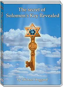 THE SECRET OF SOLOMON'S KEY REVEALED - MICHAEL HOGGARD